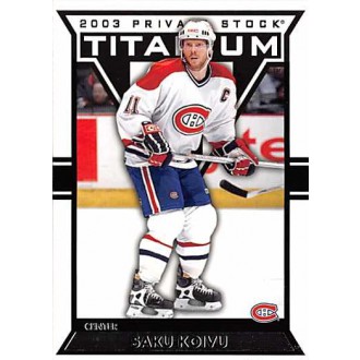 Řadové karty - Koivu Saku - 2002-03 Titanium Retail No.55