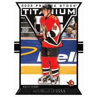 Řadové karty - Hossa Marián - 2002-03 Titanium Retail No.72