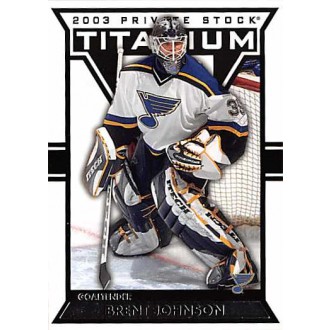 Řadové karty - Johnson Brent - 2002-03 Titanium Retail No.83
