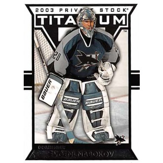 Řadové karty - Nabokov Evgeni - 2002-03 Titanium Retail No.87