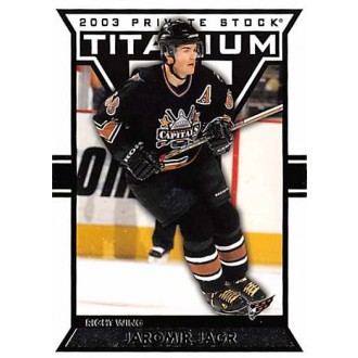Řadové karty - Jágr Jaromír - 2002-03 Titanium Retail No.99