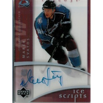 Podepsané karty - Svatoš Marek - 2007-08 Trilogy Ice Scripts No.IS-SV