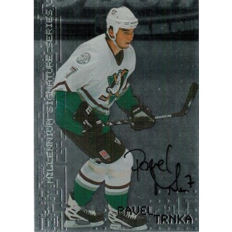 Podepsané karty - Trnka Pavel - 1999-00 BAP Millennium Autographs No.7