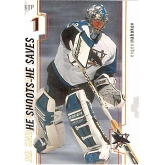 Insertní karty - Nabokov Evgeni - 2002-03 Between the Pipes He Shoots He Saves Points No.7