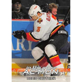 Řadové karty - Gauthier Denis - 2003-04 ITG Action No.26