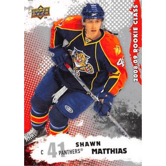 Řadové karty - Matthias Shawn - 2008-09 Rookie Class No.18