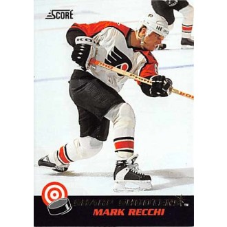 Insertní karty - Recchi Mark - 1992-93 Score Sharpshooters No.18