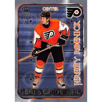 Insertní karty - Roenick Jeremy - 2003-04 Crown Royale Lords of the Rink No.17