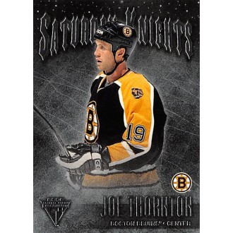 Insertní karty - Thornton Joe - 2001-02 Titanium Saturday Knights No.2