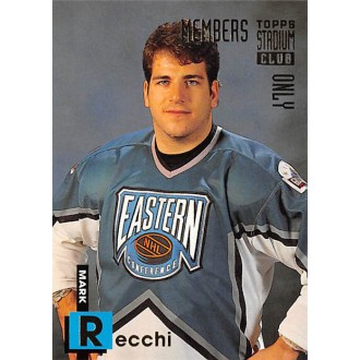 Insertní karty - Recchi Mark - 1994-95 Stadium Club Members Only 50 No.34