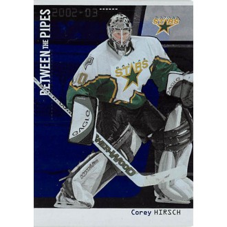 Řadové karty - Hirsch Corey - 2002-03 Between The Pipes No.70
