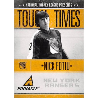 Insertní karty - Fotiu Nick - 2010-11 Pinnacle Tough Times No.NF