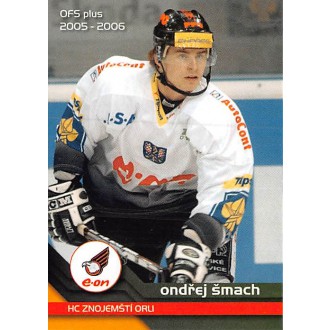 Extraliga OFS - Šmach Ondřej - 2005-06 OFS No.239