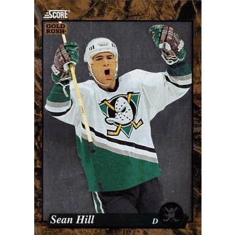 Paralelní karty - Hill Sean - 1993-94 Score Canadian Gold Rush No.500