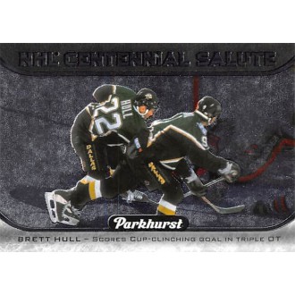 Insertní karty - Hull Brett - 2016-17 Parkhurst NHL Centennial Salute No.S5