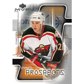 Řadové karty - Matteucci Mike - 2001-02 MVP No.203