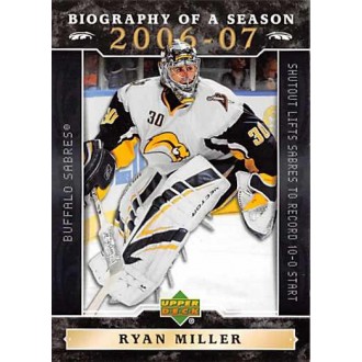 Insertní karty - Miller Ryan - 2006-07 Upper Deck Biography of a Season No.BOS6