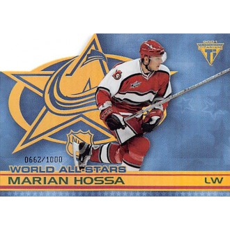 Insertní karty - Hossa Marián - 2000-01 Titanium World All-Stars No.7