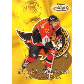 Insertní karty - Alfredsson Daniel - 1999-00 Topps Gold Label Quest for the Cup No.QC7