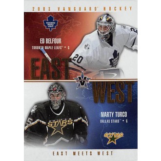 Insertní karty - Belfour Ed, Turco Marty - 2002-03 Vanguard East Meets West No.10