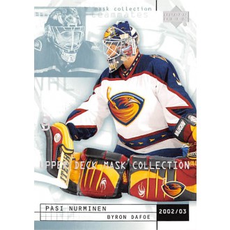 Řadové karty - Nurminen Pasi, Dafoe Byron - 2002-03 Mask Collection No.7