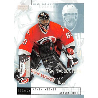 Řadové karty - Weekes Kevin, Irbe Arturs - 2002-03 Mask Collection No.17
