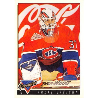 Paralelní karty - Racicot Andre - 1993-94 Topps Premier Gold No.313