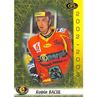 Extraliga OFS - Bacul Robin - 2002-03 OFS No.275