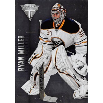 Řadové karty - Miller Ryan - 2013-14 Titanium No.84