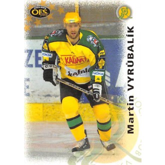 Extraliga OFS - Vyrůbalík Martin - 2003-04 OFS No.43