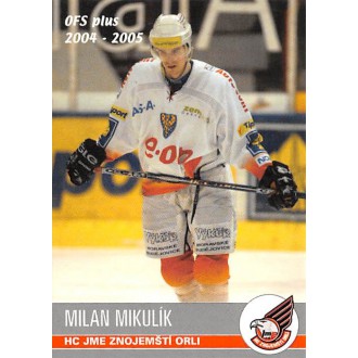 Extraliga OFS - Mikulík Milan - 2004-05 OFS No.405