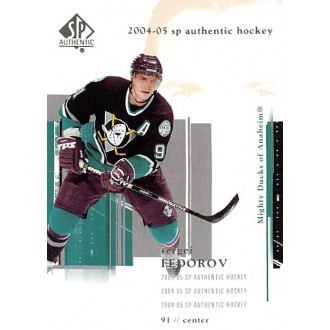 Řadové karty - Fedorov Sergei - 2004-05 SP Authentic No.3