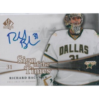 Podepsané karty - Bachman Richard - 2011-12 SP Authentic Sign of the Times No.SOT-BM