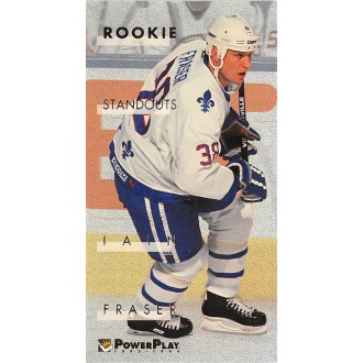 Insertní karty - Fraser Iain - 1993-94 Power Play Rookie Standouts No.4