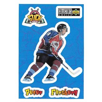 Insertní karty - Forsberg Peter - 1996-97 Collectors Choice Stick Ums No.S3
