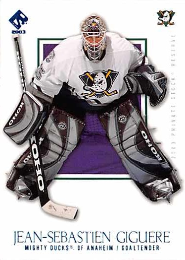 Paralelní karty - Giguere Jean-Sebastien - 2002-03 Private Stock Reserve Blue No.1