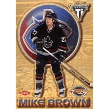 Brown Mike - 2000-01 Titanium Draft Day Edition No.174
