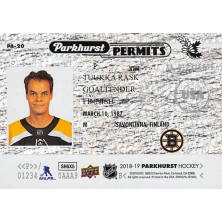 Rask Tuukka - 2018-19 Parkhurst Parkhurst Permits No.PA20