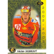 Skuhravý Václav - 2002-03 OFS No.292