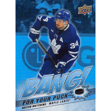 Matthews Auston - 2024-25 Upper Deck Bang! For Your Puck No.2