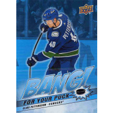 Pettersson Elias - 2024-25 Upper Deck Bang! For Your Puck No.22