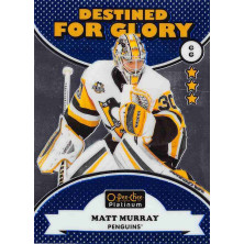 Murray Matt - 2017-18 O-Pee-Chee Platinum Destined For Glory No.DG2