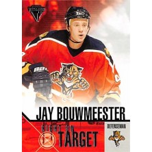 Bouwmeester Jay - 2002-03 Titanium Right on Target No.9