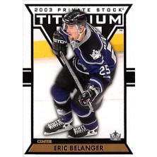 Belanger Eric - 2002-03 Titanium No.49