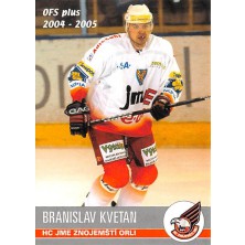 Kvetan Branislav - 2004-05 OFS No.297