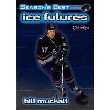 Muckalt Bill - 1999-00 O-Pee-Chee Ice Futures No.IF3